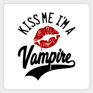 KISS ME I'M A VAMPIRE - 2.0 Sticker